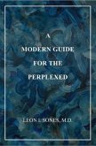 A Modern Guide For The Perplexed (eBook, ePUB)
