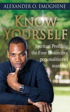 Know Yourself (eBook, ePUB) - Emoghene, Alexander