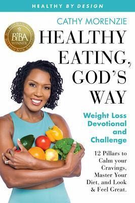 Healthy Eating, God's Way (eBook, ePUB) Healthy Eating, God's Way (eBook, ePUB)