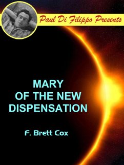 Mary of the New Dispensation (eBook, ePUB)