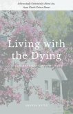 Living with the Dying (eBook, ePUB)