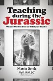 Teaching during the Jurassic (eBook, ePUB) Teaching during the Jurassic (eBook, ePUB)