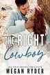 The Right Cowboy (Granite Junction, #3)... - Bild 1