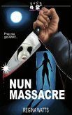 Nun Massacre (eBook, ePUB)
