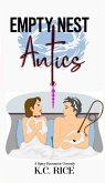 Empty Nest Antics (eBook, ePUB) Empty Nest Antics (eBook, ePUB)