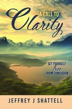 A Call to Clarity (eBook, ePUB) Cover A Call to Clarity (eBook, ePUB)