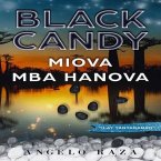Black Candy, MIOVA MBA HANOVA (eBook, ePUB)