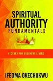 Spiritual Authority Fundamentals (eBook, ePUB)