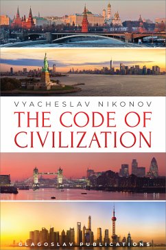 The Code of Civilization (eBook, ePUB) - Nikonov, Vyacheslav