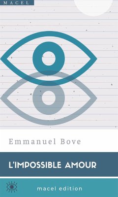 L’impossible Amour (eBook, ePUB) - Bove, Emmanuel