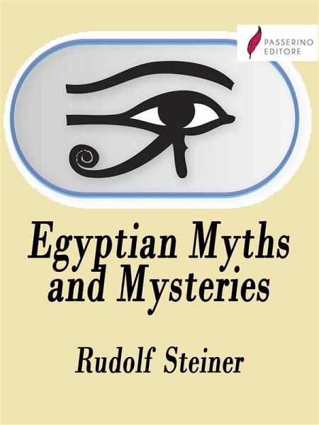 Egyptian Myths and Mysteries (eBook, ePUB) Egyptian Myths and Mysteries (eBook, ePUB)