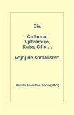 Cinlando, Vjetnamujo, Kubo, Cilio ... Vojoj de socialismo (eBook, ePUB)