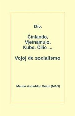 Cinlando, Vjetnamujo, Kubo, Cilio ... Vojoj de socialismo (eBook, ePUB) - Div.