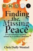 Finding the Missing Peace (eBook, ePUB)