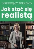 Jak stac sie realista (eBook, ePUB)