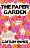 The Paper Garden (eBook, ePUB)