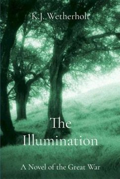 The Illumination (eBook, ePUB) - Wetherholt, K. J.