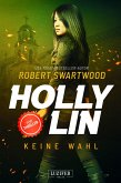 KEINE WAHL (Holly Lin 2) (eBook, ePUB)