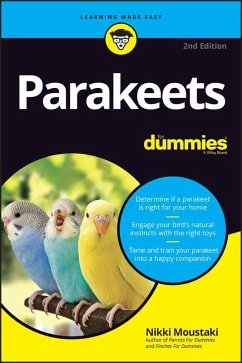 Parakeets For Dummies (eBook, PDF) - Moustaki, Nikki