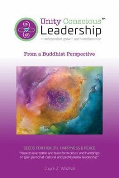 Unity Conscious Leadership(TM) (Interdependent Growth and Transformation) (eBook, ePUB) - Wazirali, Joyce