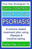 Gain Control Over Your Psoriasis (eBook, ePUB)