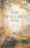 The Infallible Way (eBook, ePUB)