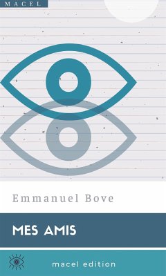 Mes Amis (eBook, ePUB) - Bove, Emmanuel