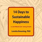 14 Days to Sustainable Happiness (eBook, ePUB)