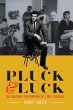 Pluck & Luck - The Tragedies and... - Bild 1
