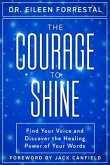 The Courage to Shine (eBook, ePUB)