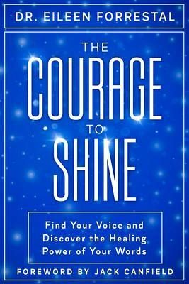 The Courage to Shine (eBook, ePUB) The Courage to Shine (eBook, ePUB)