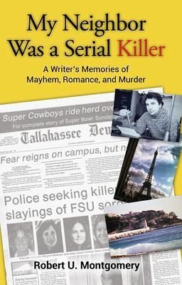 My Neighbor Was a Serial Killer (eBook, ePUB) My Neighbor Was a Serial Killer (eBook, ePUB)