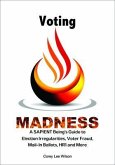 Voting Madness (eBook, ePUB)