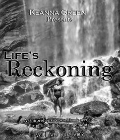 Cover Life's Reckoning: A comprehensive workbook series for life management - Volume II- Who loves who? (eBook, ePUB)
