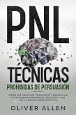 PNL técnicas prohibidas de persuasión (eBook, ePUB)