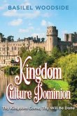 Kingdom Culture Dominion (eBook, ePUB) Kingdom Culture Dominion (eBook, ePUB)