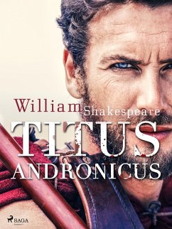 Titus Andronicus (eBook, ePUB) - Shakespeare, William
