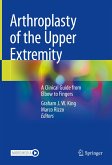 Arthroplasty of the Upper Extremity (eBook, PDF)