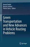 Green Transportation and New Advances in Vehicle Routing Problems (eBook, PDF)
