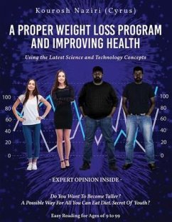 A Proper Weight Loss Program and Improving Health (eBook, ePUB) - Naziri (Cyrus), Kourosh