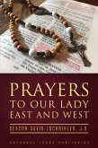 Prayers to Our Lady East and West (eBook, ePUB)