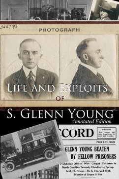 Life and Exploits of S. Glenn Young (Annotated Edition) (eBook, ePUB) - Young, S. Glenn; Cobb, Bradley S.