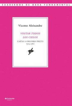 Visitar todos los cielos (eBook, ePUB) - Aleixandre, Vicente