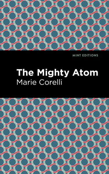 The Mighty Atom (eBook, ePUB) The Mighty Atom (eBook, ePUB)