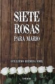 Siete rosas para Mario (eBook, ePUB)