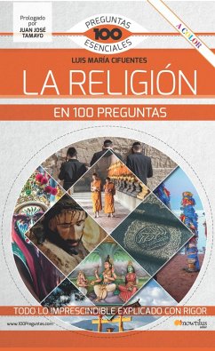 La religión en 100 preguntas (eBook, ePUB) - Cifuentes Pérez, Luis María