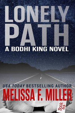 Lonely Path (Bodhi King Novel, #2) (eBook, ePUB) - Miller, Melissa F.