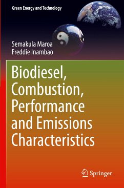 Biodiesel, Combustion, Performance and Emissions Characteristics - Maroa, Semakula;Inambao, Freddie
