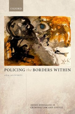 Policing the Borders Within (eBook, ePUB) - Aliverti, Ana