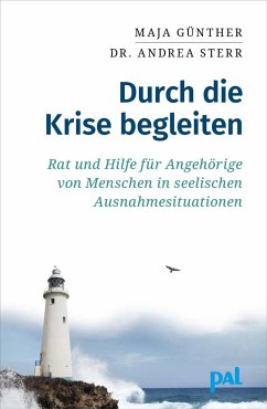 Durch die Krise begleiten - Günther, Maja; Sterr, Andrea